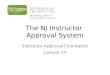 The NJ Instructor  Approval System