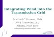 Integrating Wind into the Transmission Grid