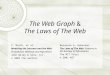The Web Graph  & The Laws of The Web