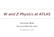 W and Z Physics at ATLAS
