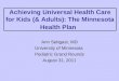 Achieving Universal Health Care for Kids (& Adults): The Minnesota Health Plan