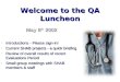 Welcome to the QA Luncheon