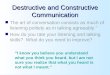 Destructive and Constructive Communication