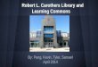 Robert L. Carothers Library and Learning Commons