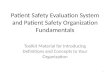 Patient Safety Evaluation System and Patient Safety Organization Fundamentals