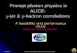 Prompt photon physics in ALICE:  g -jet &  g -hadron correlations