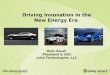 Driving Innovation in the New Energy Era  Rich Housh President & CEO Juice Technologies, LLC