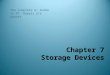 Chapter 7 Storage Devices