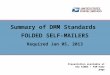 Summary of DMM Standards  FOLDED SELF-MAILERS Required Jan 05, 2013