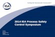2014 ISA Process Safety Control Symposium