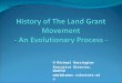 History of The Land Grant Movement  - An Evolutionary Process -