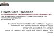 Health Care Transition  iTransition-Health : Self-Management Skills for Health Care