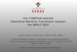 The TÜBİTAK-UEKAE  Statistical Machine Translation System  for IWSLT 2007