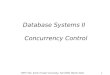 Database Systems II   Concurrency Control