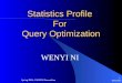 Statistics Profile  For  Query Optimization