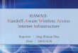 HAWAII- H andoff- A ware  W ireless  A ccess  I nternet  I nfrastructure