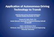 Application of Autonomous Driving Technology  to  Transit