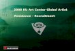 2008 KU Art Center  Global Artist           Residence  – Recruitment