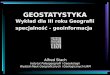 GEOSTATYSTYKA Wykład dla III roku Geografii specjalność - geoinformacja