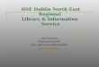 HSE Dublin North East Regional  Library & Information  Service