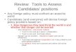 Review:  Tools to Assess Candidates’ positions