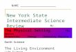 New York State  Intermediate Science Review