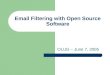 Email Filtering with Open Source Software