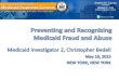 Preventing and Recognizing  Medicaid Fraud and Abuse