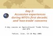 Day 2:  Accession experiences during WTO’s first decade;  and ‘non-trade’ concerns