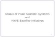 Status of Polar Satellite Systems  and  NWS Satellite Initiatives