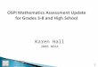 OSPI Mathematics Assessment Update for Grades 3-8 and High School