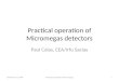 Practical operation of Micromegas detectors