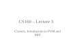 CS160 – Lecture 3