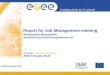 Report for Job Management meeting Alessandro Maraschini  alessandro.maraschini@elsagdatamat