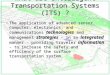 What are Intelligent Transportation Systems (ITS) ?