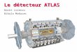 Le détecteur ATLAS