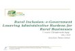 Rural Inclusion: e-Government Lowering Administrative Burdens for Rural Businesses