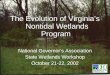 The Evolution of Virginia’s Nontidal Wetlands Program  National Governor’s Association
