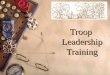 Troop  Leadership Training