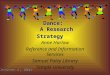 Dance:   A Research Strategy