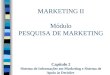 MARKETING II Módulo PESQUISA DE MARKETING