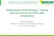 Networking for biotechnology:  existing and new avenues for Africa wide collaboration