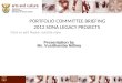 PORTFOLIO COMMITTEE BRIEFING 2012 SONA LEGACY PROJECTS