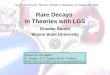Rare Decays  in Theories with LGS