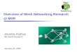 Overview of Mesh Networking Research  @ MSR