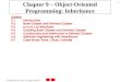 Chapter 9 – Object-Oriented Programming: Inheritance