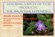 ASSURING SAFETY OF T/CM PRODUCTS:  THE MALAYSIAN EXPERIENCE