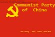 Communist Party of  China