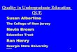 Quality in Undergraduate Education  QUE