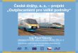 České dráhy, a. s. – projekt „Outplacement pro velké podniky“